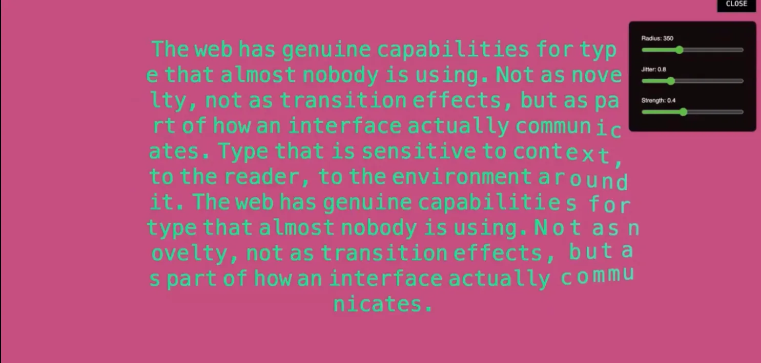 Green jittery type on a pink field reading "the web has genuine capabilities for type that almost nobody is using", with radius, jitter and strength sliders